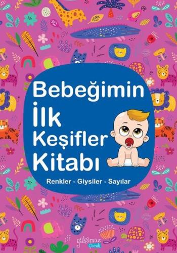 Bebeğimin İlk Keşifler Kitabı - Mor - Renkler - Giysiler - Sayılar (Ci