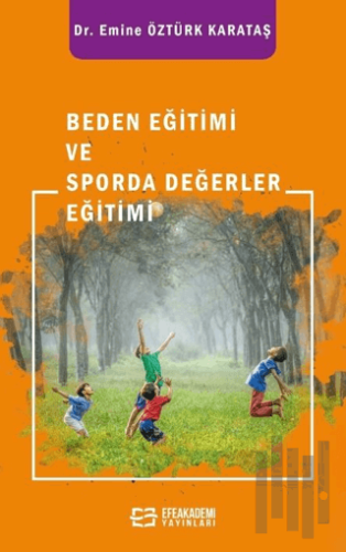 Beden Eğitimi ve Sporda Değerler Eğitimi