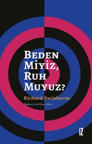 Beden miyiz Ruh muyuz? | Kitap Ambarı