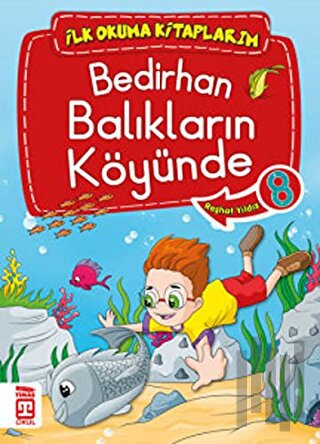Bedirhan Balıkların Köyünde 8