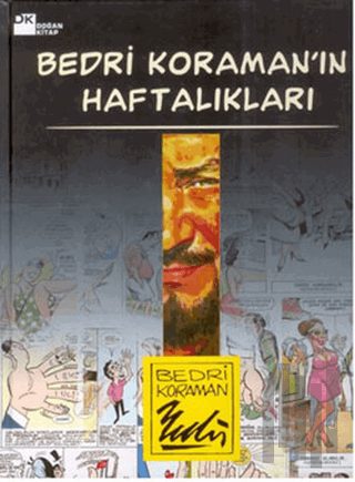 Bedri Koraman’ın Haftalıkları (Ciltli)