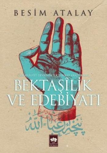 Bektaşilik ve Edebiyatı | Kitap Ambarı