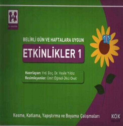 Belirli Gün ve Haftalara Uygun Etkinlikler 1 - Kesme, Katlama, Yapıştırma ve Boyama Çalışmaları