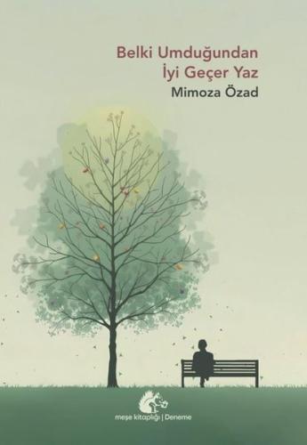 Belki Umduğundan İyi Geçer Yaz