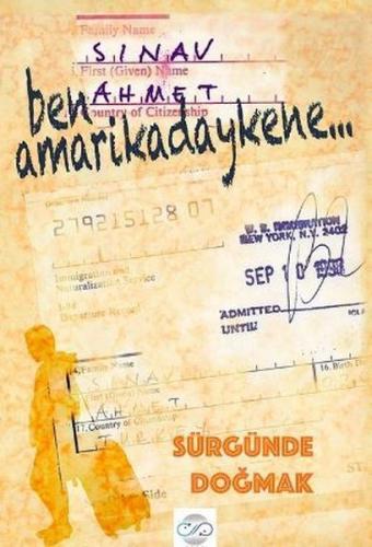 Ben Amarikadaykene | Kitap Ambarı