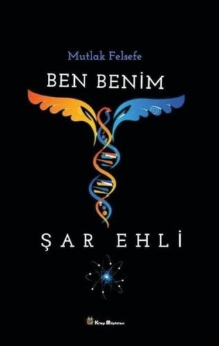 Ben Benim - Mutlak Felsefe