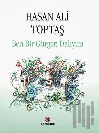 Ben Bir Gürgen Dalıyım (Ciltli)