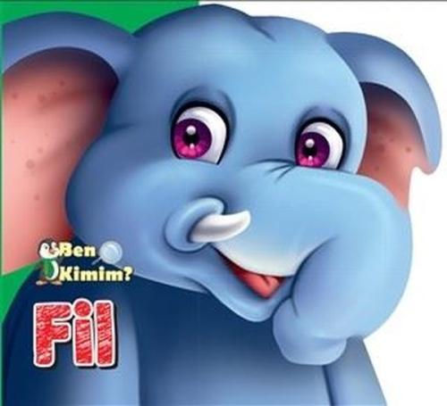 Ben Kimim - Fil | Kitap Ambarı