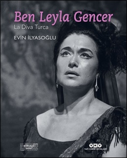 Ben Leyla Gencer (Ciltli)