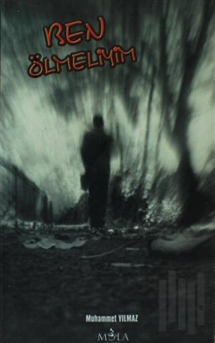 Ben Ölmeliyim