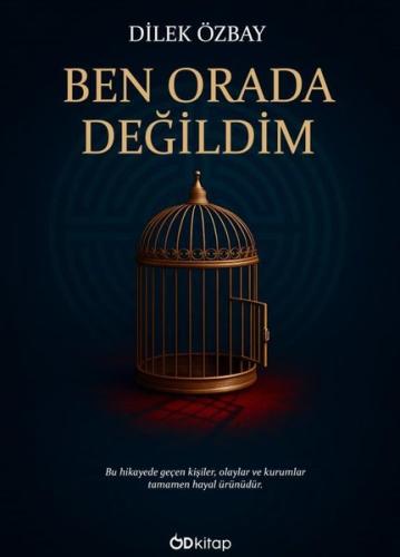 Ben Orada Değildim