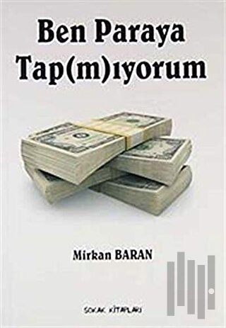 Ben Paraya Tap(m)ıyorum