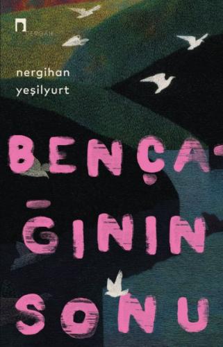 Bençağının Sonu