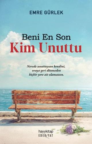 Beni En Son Kim Unuttu | Kitap Ambarı