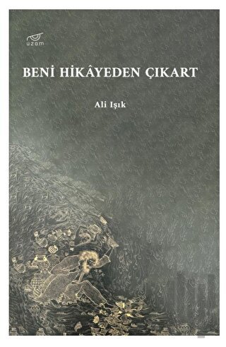 Beni Hikayeden Çıkart | Kitap Ambarı