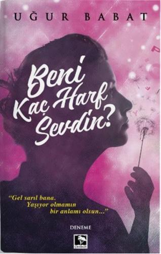 Beni Kaç Harf Sevdin | Kitap Ambarı