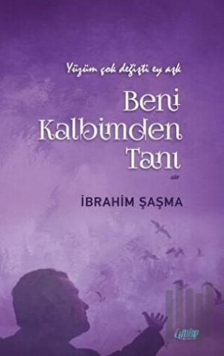 Beni Kalbimden Tanı | Kitap Ambarı