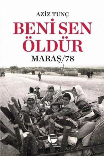 Beni Sen Öldür Maraş - 78