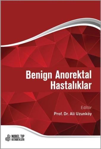 Benign Anorektal Hastalıklar | Kitap Ambarı