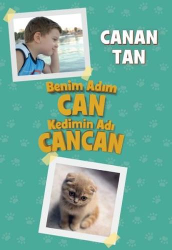 Benim Adım Can Kedimin Adı Cancan | Kitap Ambarı