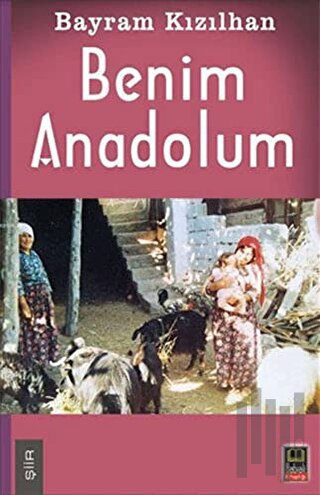 Benim Anadolum
