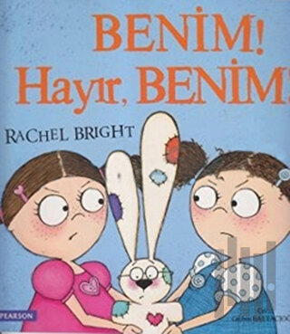 Benim! Hayır, Benim! | Kitap Ambarı