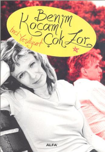 Benim Kocam Çok Zor | Kitap Ambarı