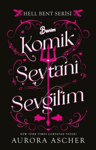 Benim Komik Şeytani Sevgilim - Hell Bent Serisi