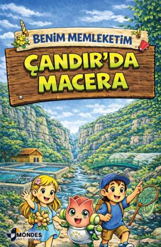 Benim Memleketim Çandır'da Macera