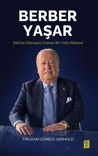 Berber Yaşar - Kilis'ten Dünyaya Uzanan Bir Vefa Hikayesi