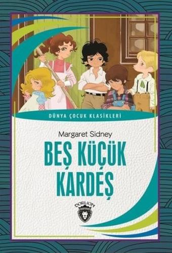 Beş Küçük Kardeş-Dünya Çocuk Klasikleri