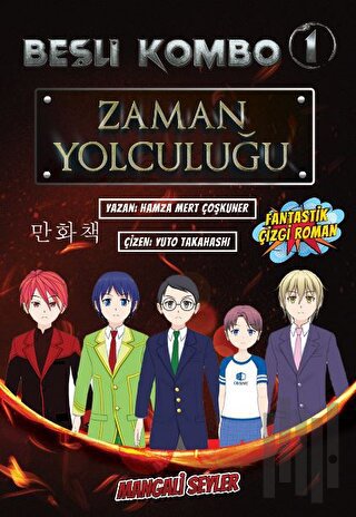 Beşli Kombo 1 - Zaman Yolcuğu