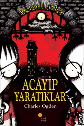 Beter İkizler - Acayip Yaratıklar