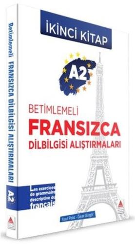 Betimlemeli Fransızca Dilbilgisi Alıştırmaları A2 - İkinci Kitap