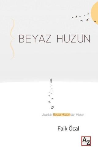 Beyaz Hüzün | Kitap Ambarı