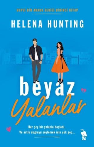 Beyaz Yalanlar - Hepsi Bir Arada Serisi - Birinci Kitap