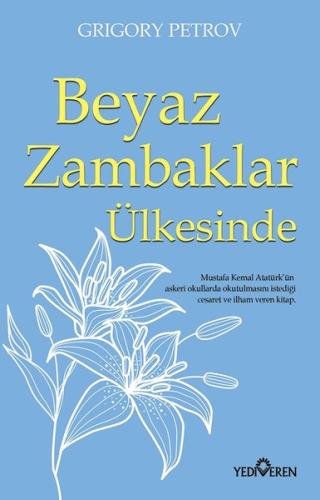 Beyaz Zambaklar Ülkesinde | Kitap Ambarı