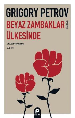Beyaz Zambaklar Ülkesinde | Kitap Ambarı