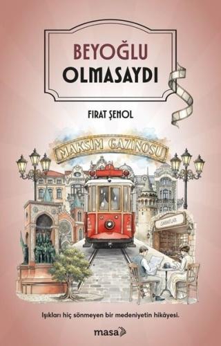 Beyoğlu Olmasaydı | Kitap Ambarı