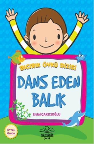 Bıcırık Öykü Dizisi - Dans Eden Balık