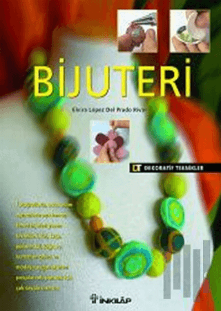 Bijuteri: Dekoratif Teknikler