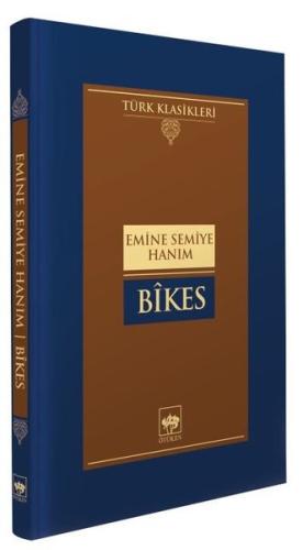 Bîkes (Ciltli) | Kitap Ambarı