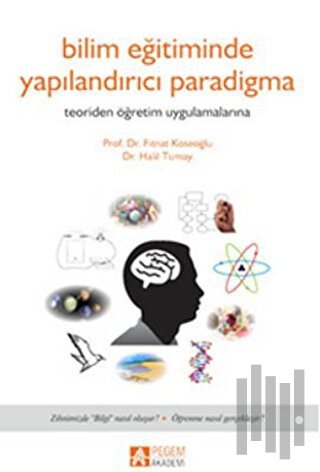 Bilim Eğitiminde Yapılandırıcı Paradigma