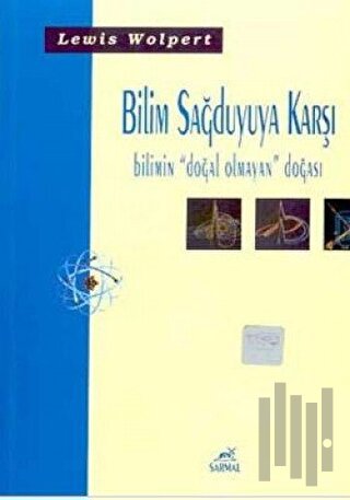 Bilim Sağduyuya Karşı