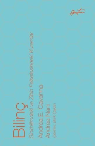 Bilinç-Sinirbilimdeki ve Zihin Felsefesindeki Kuramlar