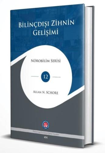 Bilinçdışı Zihnin Gelişimi - Nörobilim Serisi 12 (Ciltli)