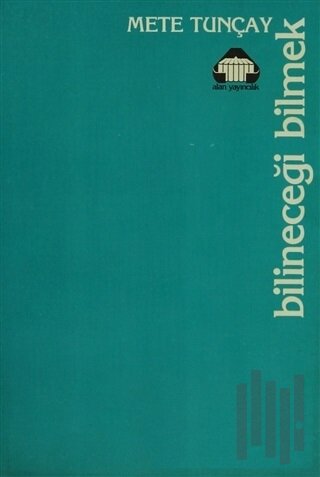 Bilineceği Bilmek