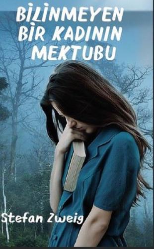 Bilinmeyen Bir Kadının Mektubu | Kitap Ambarı