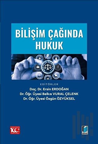 Bilişim Çağında Hukuk