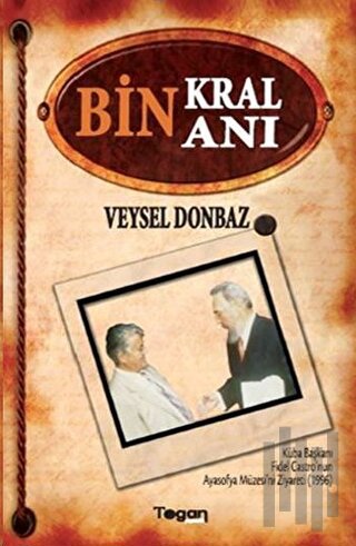 Bin Kral Anı